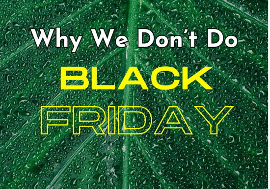 why we say no to black friday at Silverwood jewellery